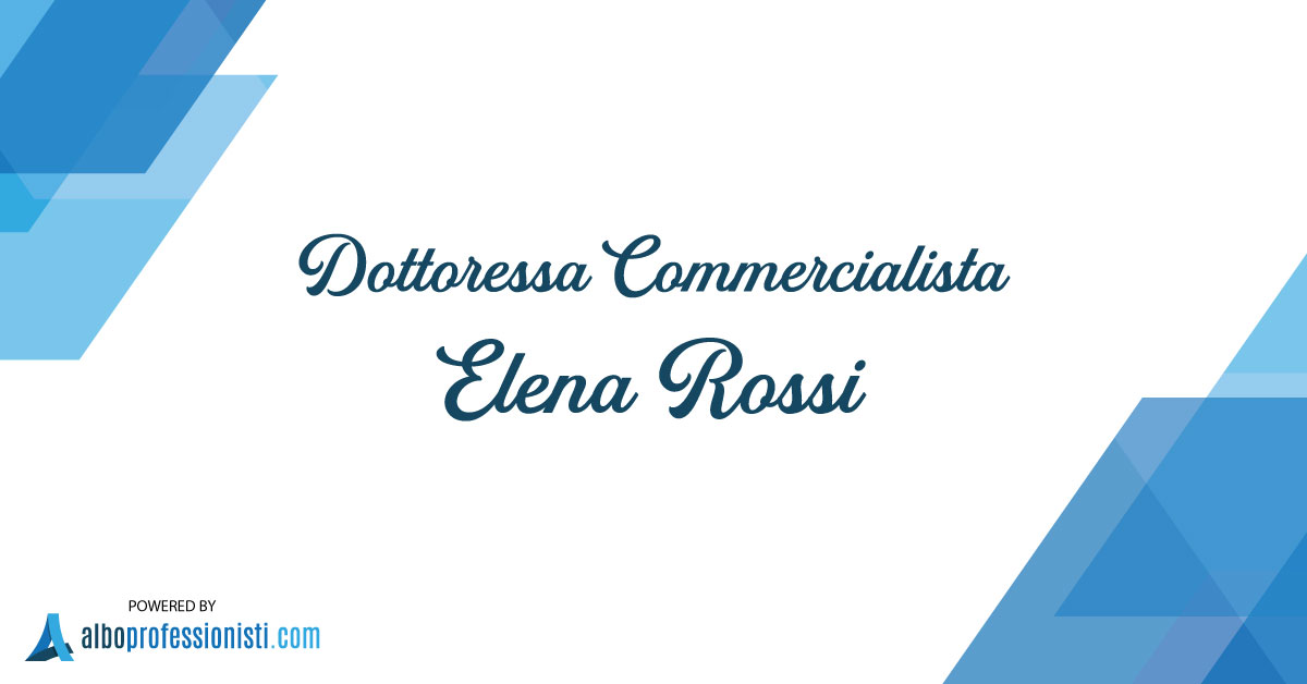 Dottoressa Commercialista Elena Rossi