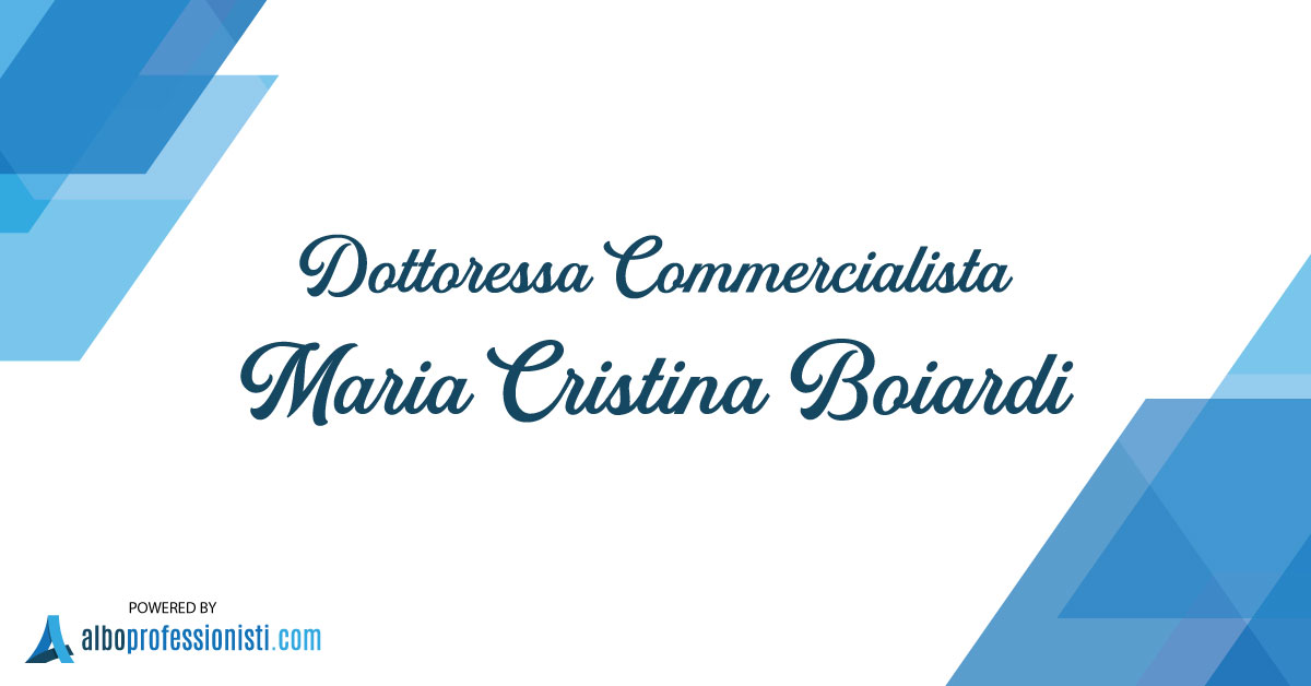 Dottoressa Commercialista Maria Cristina Boiardi